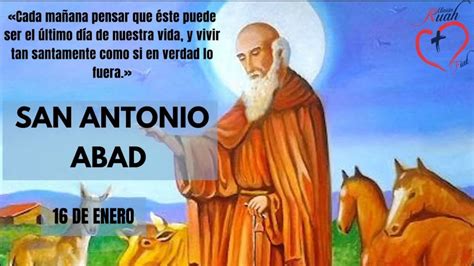 14 CONSEJOS DE SAN ANTONIO ABAD. Santo del 17 de Enero。